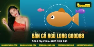 Hình minh họa bài viết: Bắn Cá Ngũ Long Good88 – Game Săn Mồi Đổi Thưởng Hấp Dẫn
