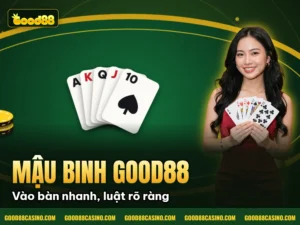 Hình minh họa bài viết: Mậu Binh GOOD88: Luật Chơi, Cách Xếp Bài, Mẹo Hay 2025
